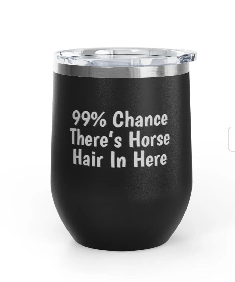 Wine Tumblers, 12 oz. - Engraved - Chance Of Horse Hair