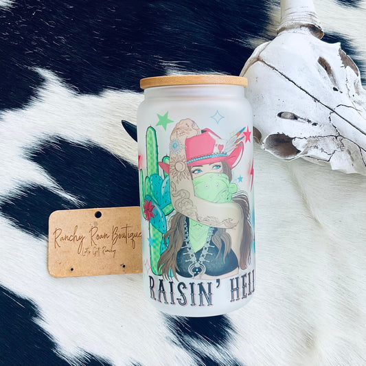 Raisin Hell Cowgirl Western Glass Tumbler