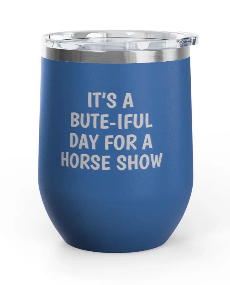 Wine Tumblers, 12 oz. - Bute-iful Day