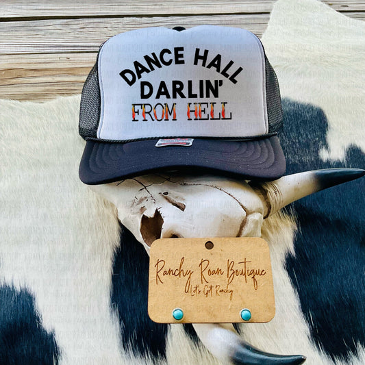 Dance Hall Darlin’ From Hell Western Trucker Hat