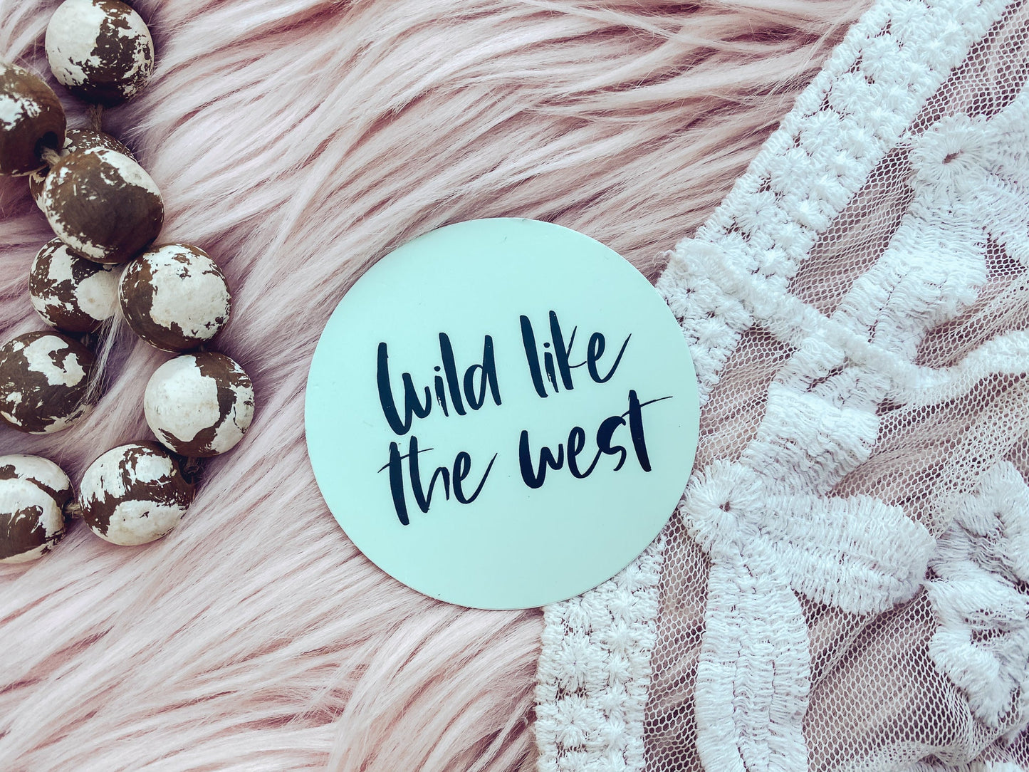 Wild Like The West - Sticker