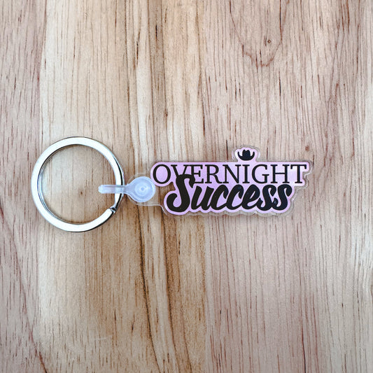 Overnight Success Key Chain