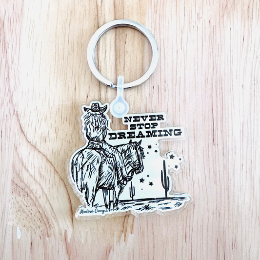 Never Stop Dreaming Key Chain