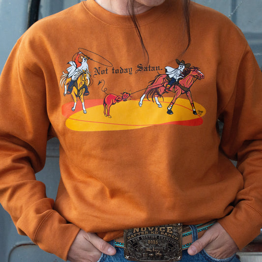 LIMITED Not Today, Satan Crew Sweatshirt
