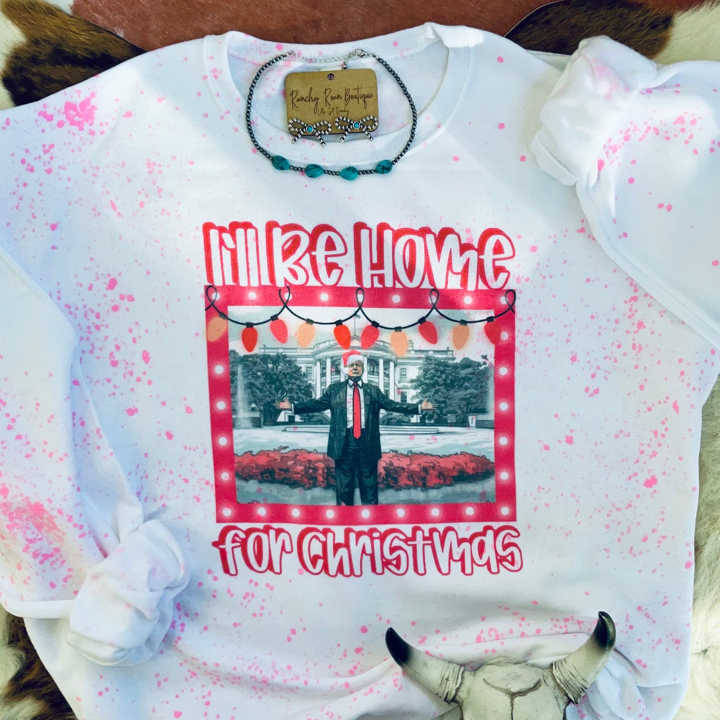 I’ll Be Home for Christmas Trump Splatter Graphic Sweatshirt
