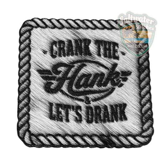 Collective-Cowhide Crank The Hank & Lets Drank