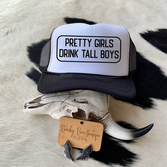 Pretty Girls Drink Tall Boys Western Trucker Hat
