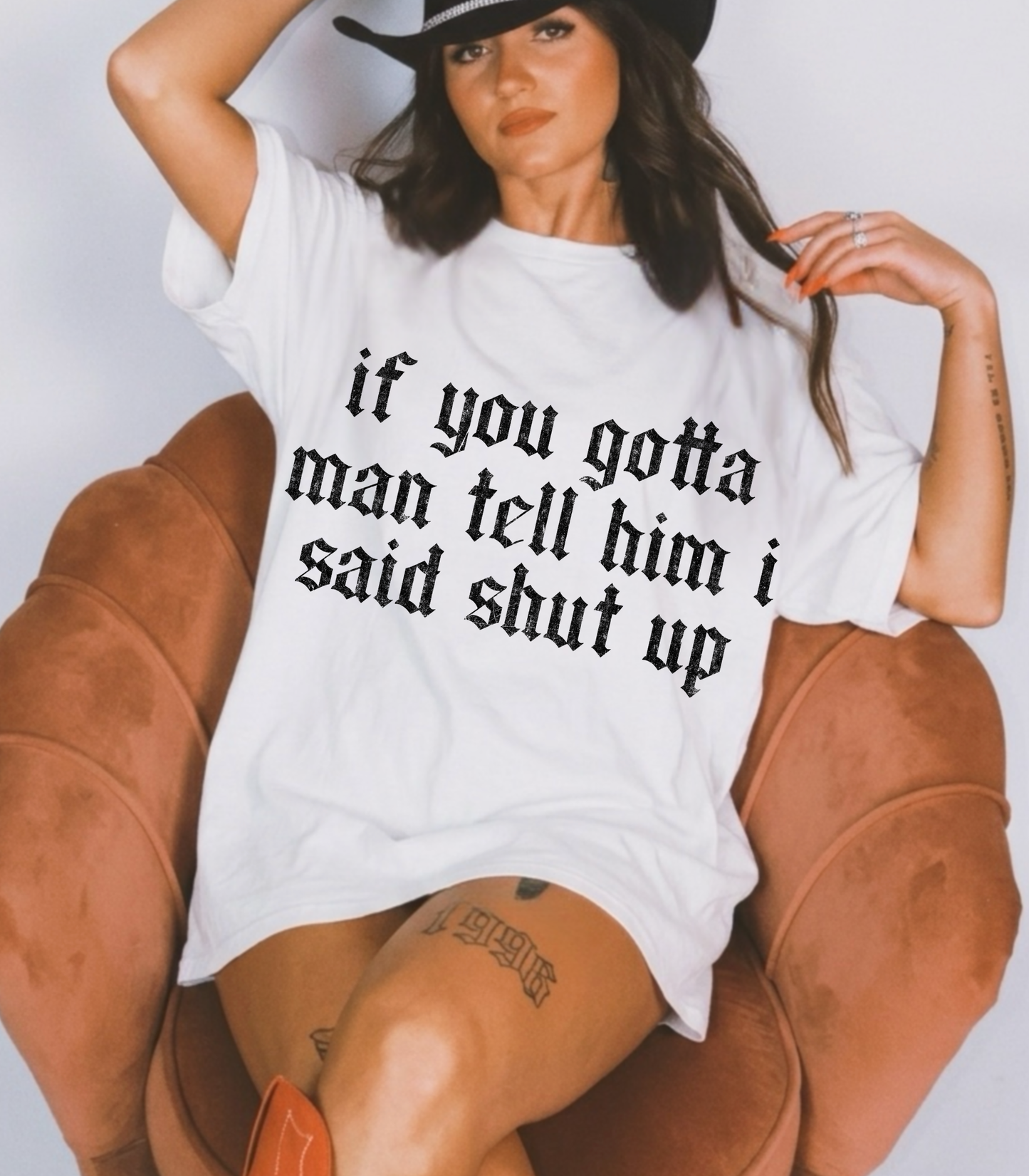 Tell Him I said Shut Up tee
