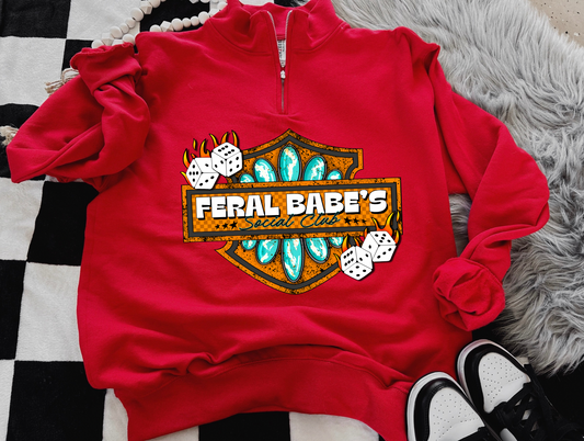 Feral Babe's Social Club Quarter Zip