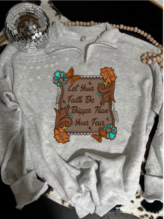 Faith Over Fear Quarter Zip
