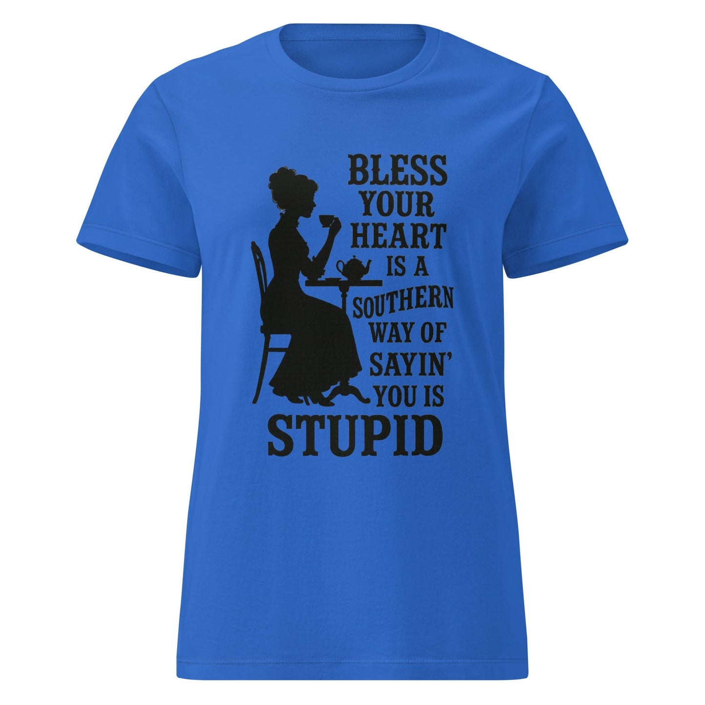 Bless Your Heart Stupid Graphic Tee