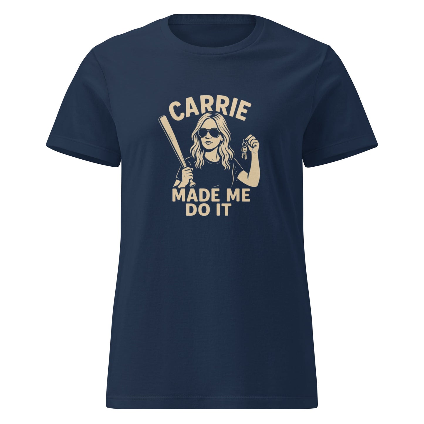 Carrie Made Me Do It Tee