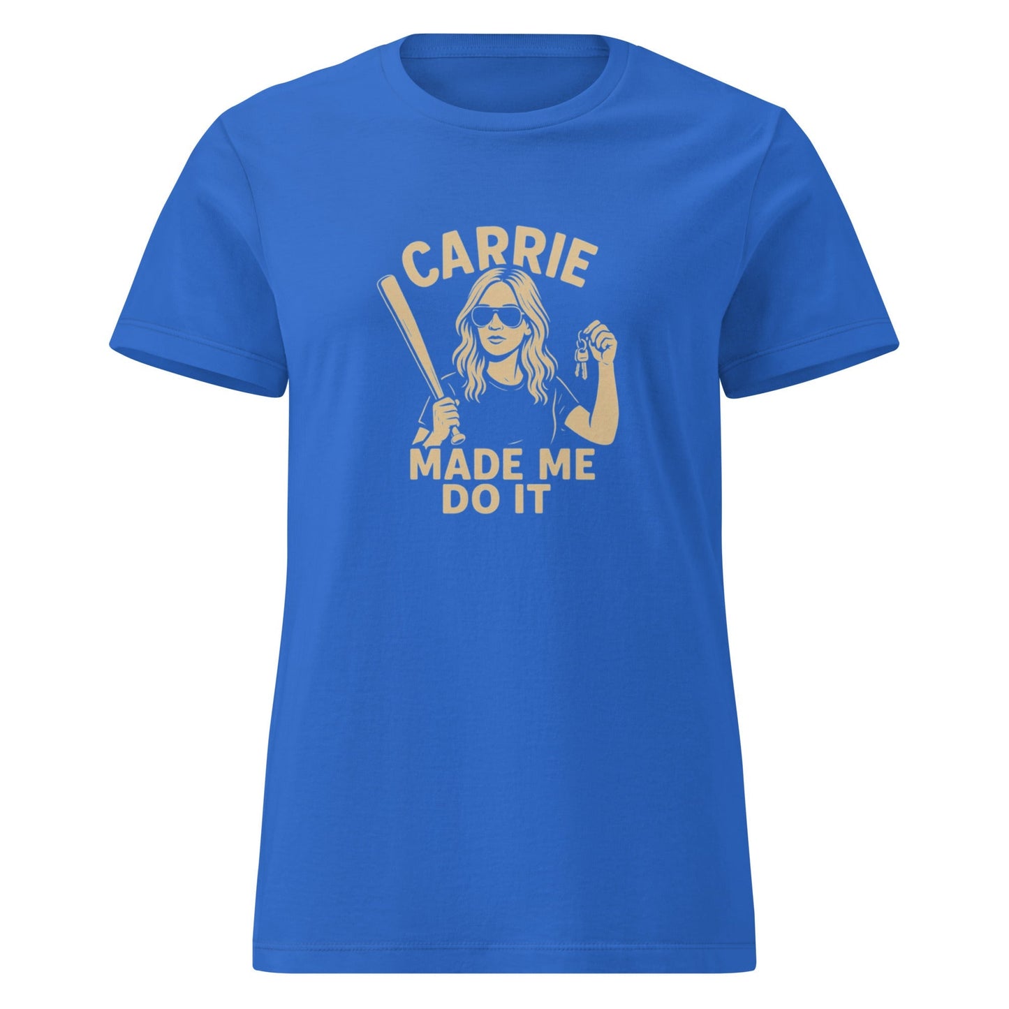 Carrie Made Me Do It Tee