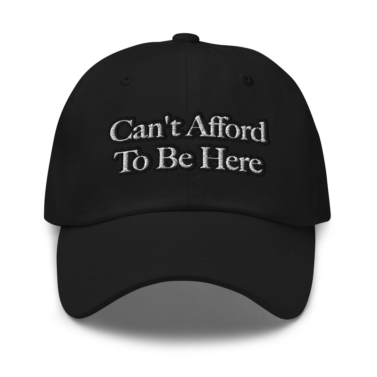 Dad hat - Can't Afford