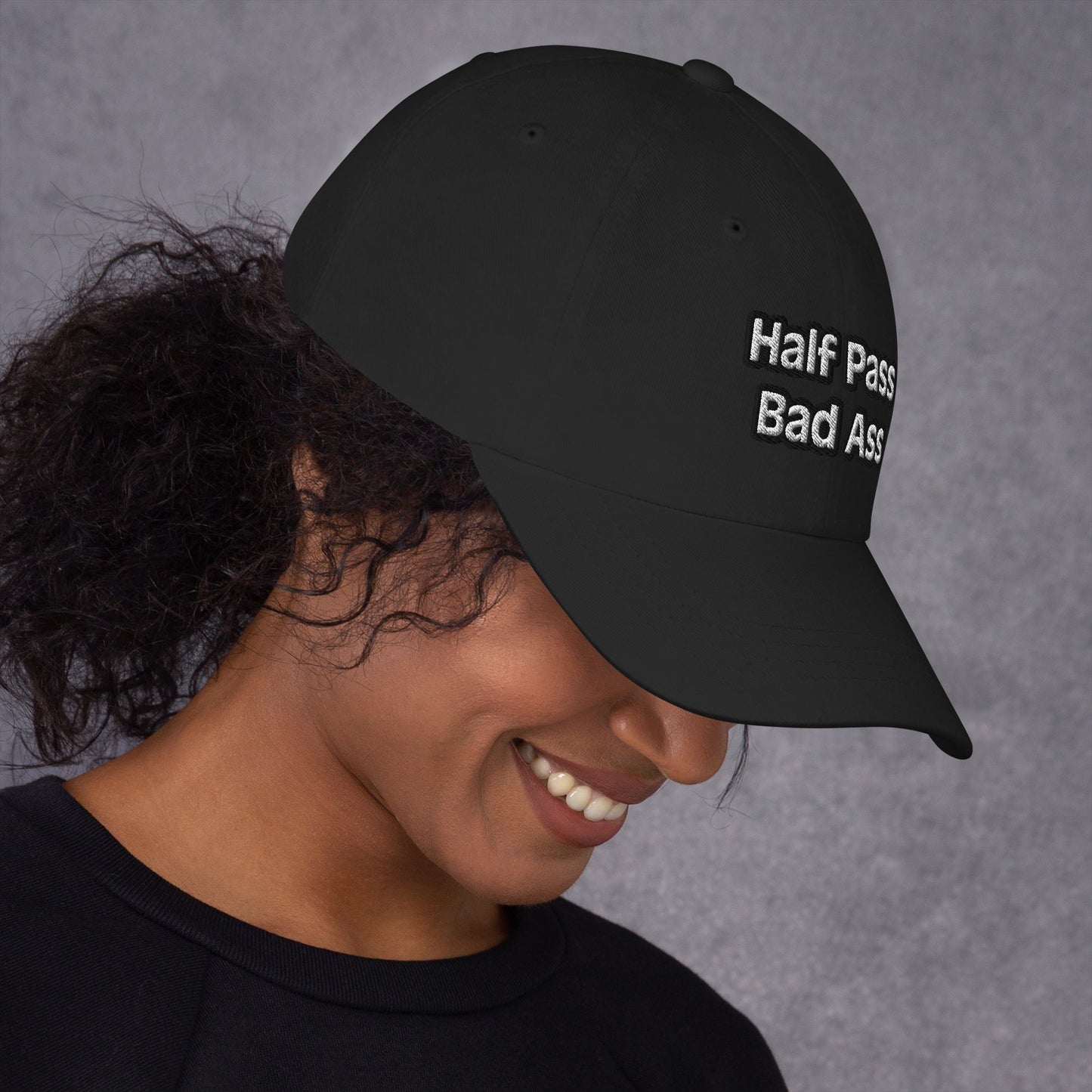 Dad hat - Half Pass/Bad Ass