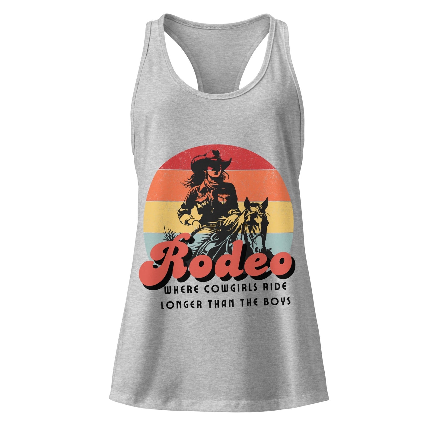 Cowgirls Ride Longer Than Boys Rodeo Tank
