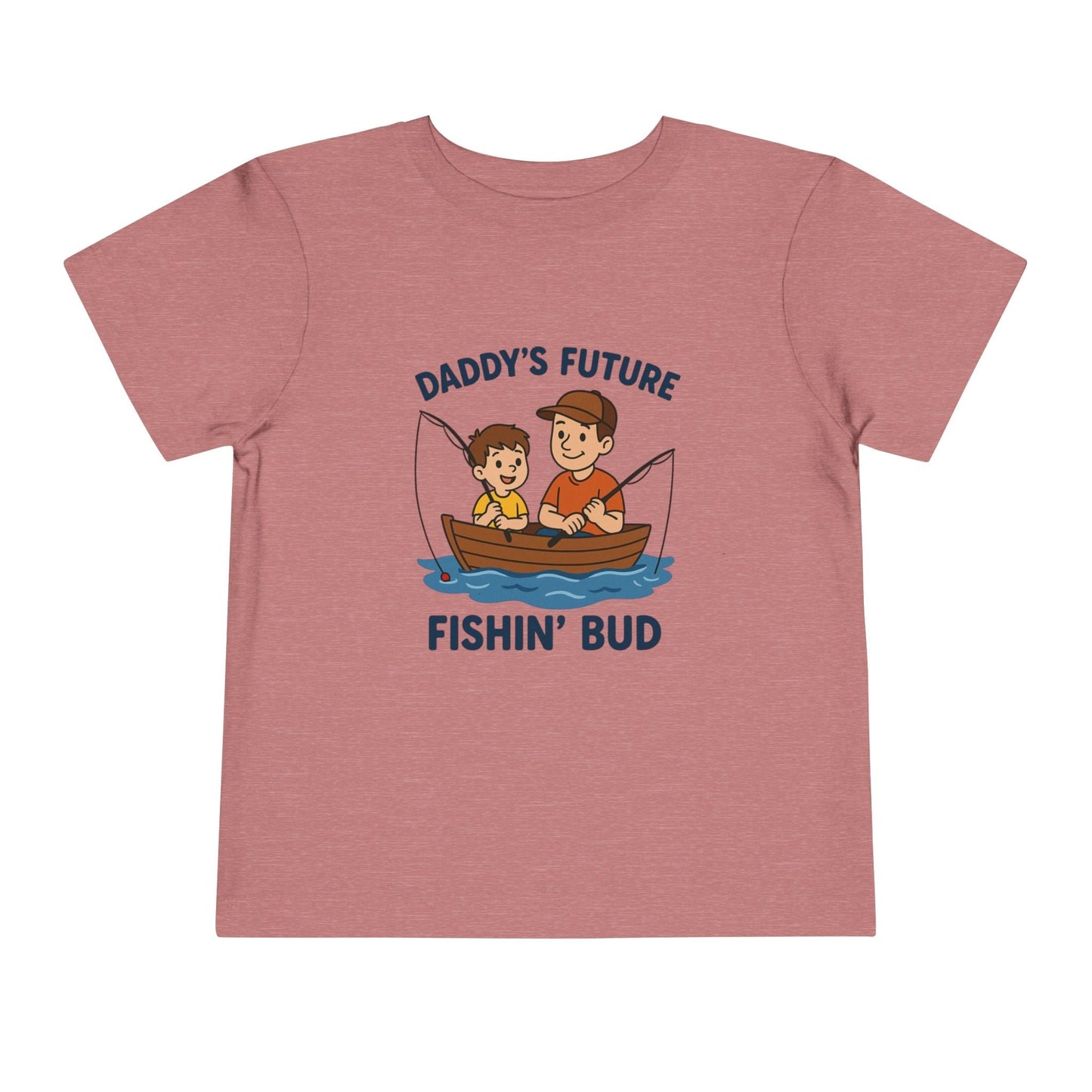Daddy's Little Fishing Bud Tee for Toddlers