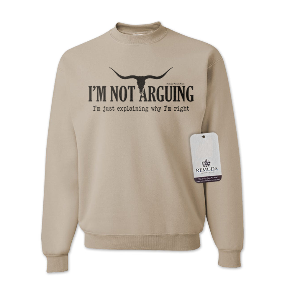 I'm Not Arguing, I'm Just Explaining Why I'm Right - Adult Unisex Western Sweatshirt