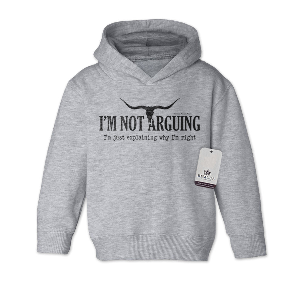 I'm Not Arguing, I'm Just Explaining Why I'm Right - Toddler Western Hoodie
