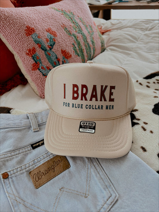 I BRAKE FOR BLUE COLLARS