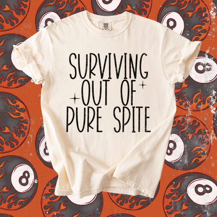 Surviving Out of Pure Spite tee