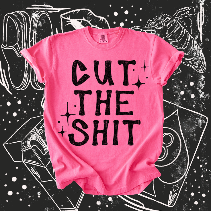 Cut the Shit Tee
