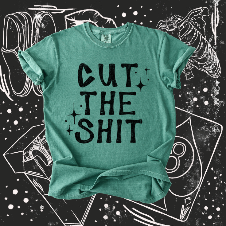 Cut the Shit Tee
