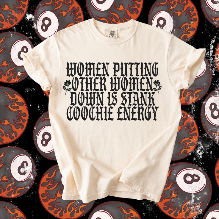 Stank coochie energy tee