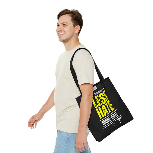 Less Hate, More Bate Tote Bag - B8rBrand - LeatherDaddy Skin Co.