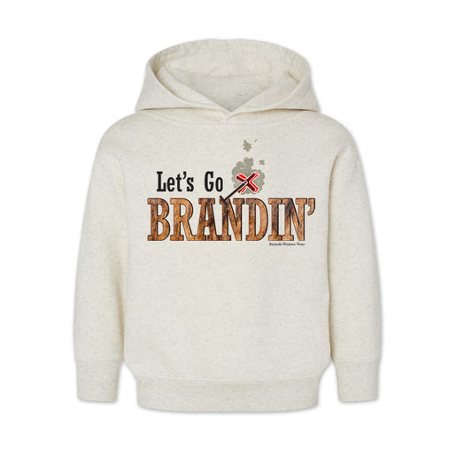 LET'S GO BRANDIN' Toddler Pullover Hoodie