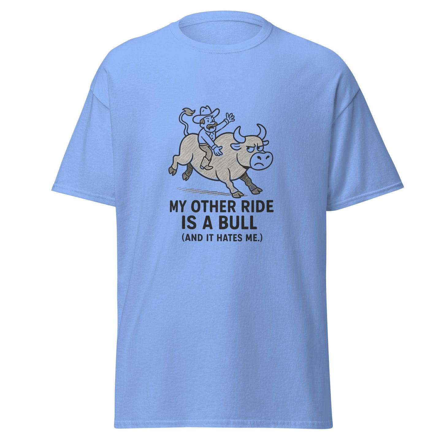 My Other Ride is a Bull Tee