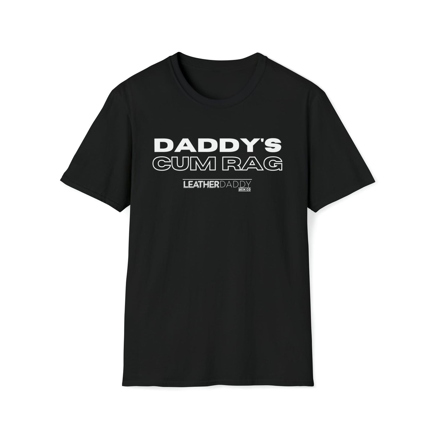 DADDY'S C*MRAG Tee by LeatherDaddy Skin Co.