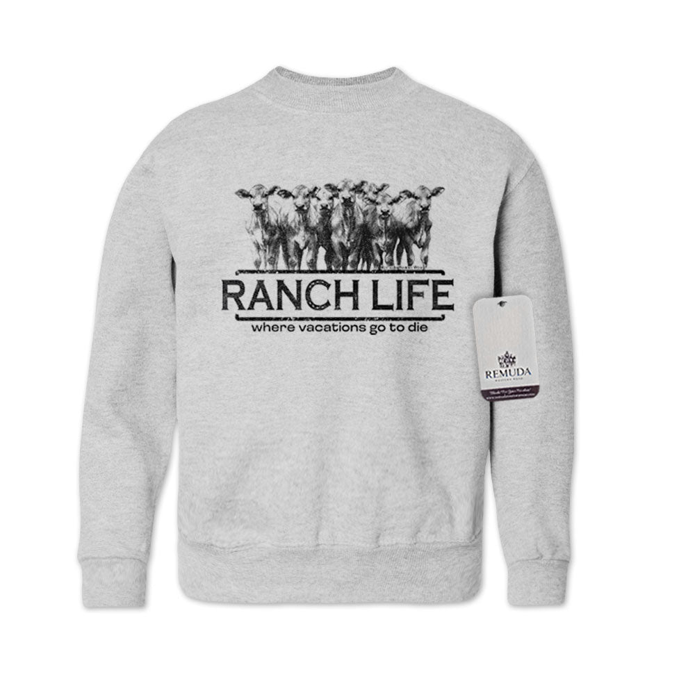 Ranch Life: Where Vacations Go to Die - Western Youth Sweatshirt