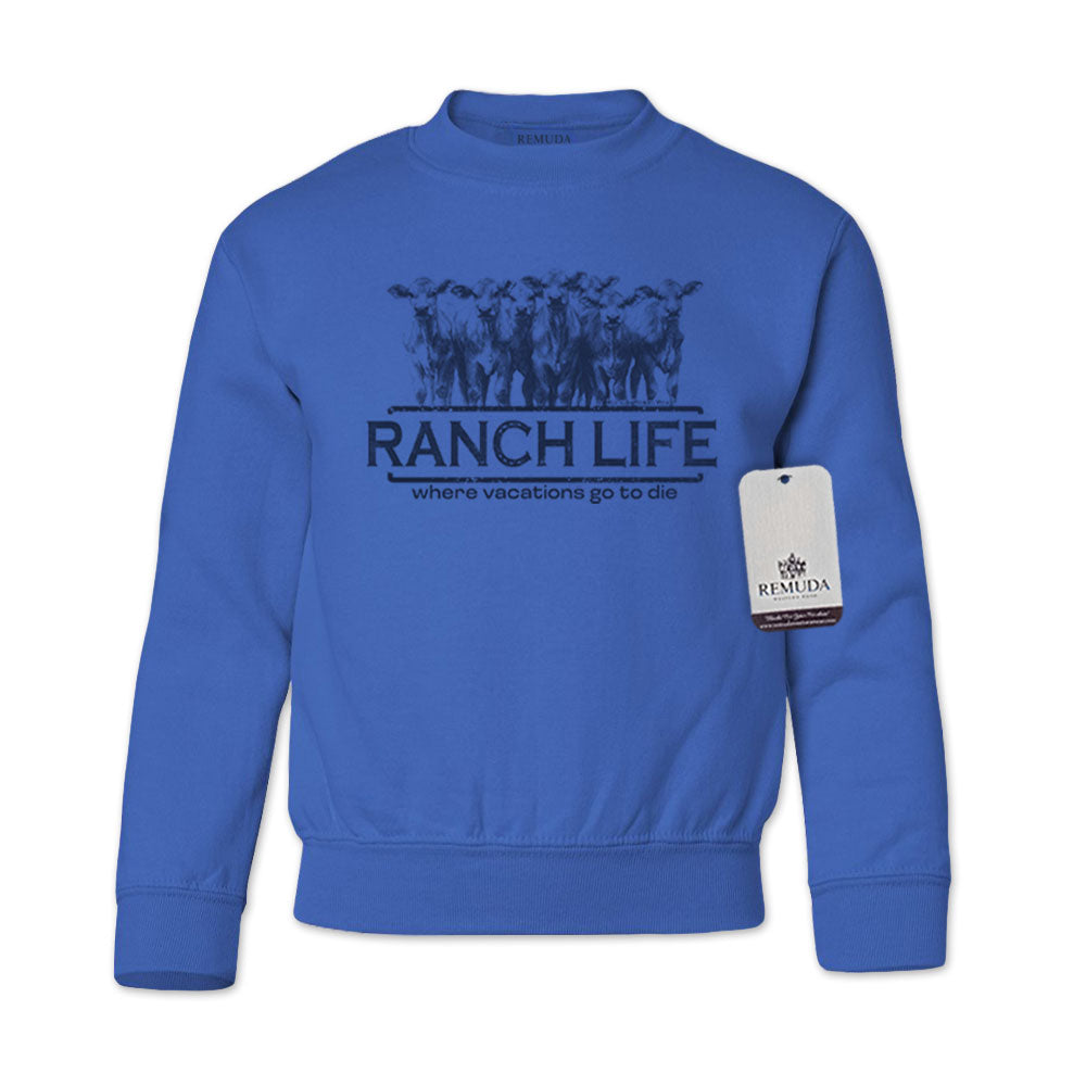 Ranch Life: Where Vacations Go to Die - Western Youth Sweatshirt