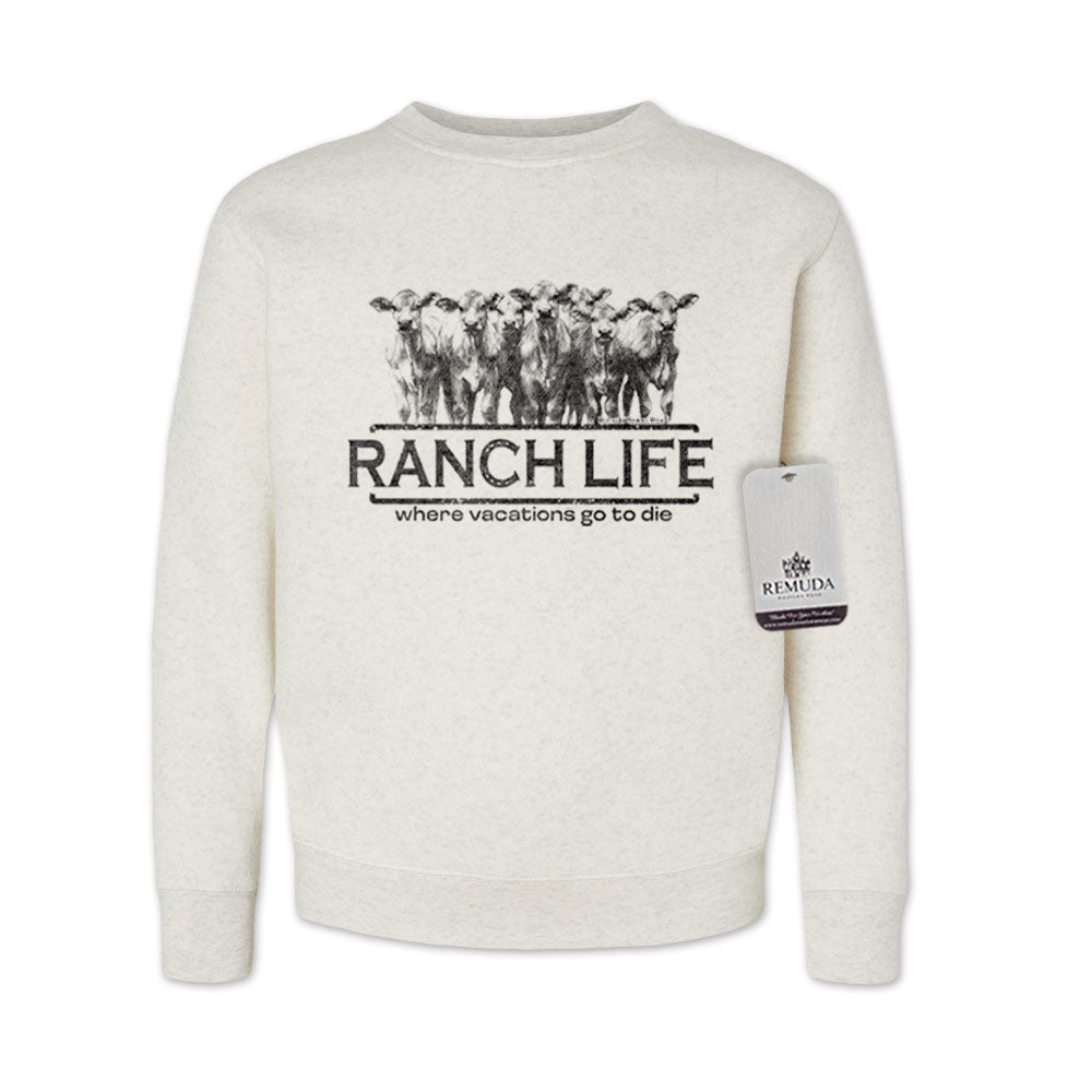 Ranch Life: Where Vacations Go to Die - Western Youth Sweatshirt