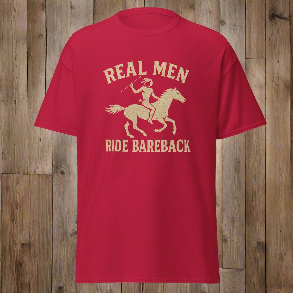 Real Men Ride Bareback T-Shirt