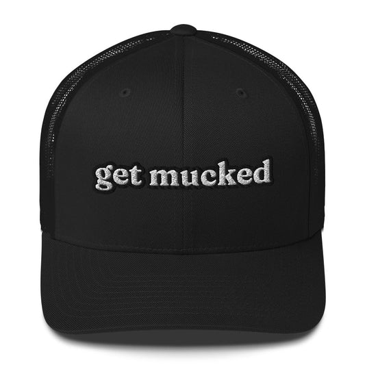 Trucker Cap - Get Mucked