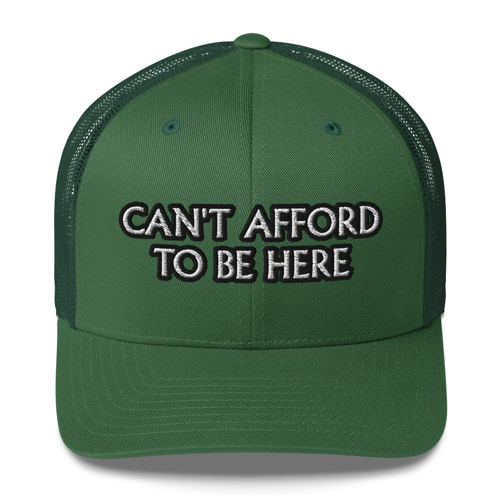 Trucker Cap - Can't Afford