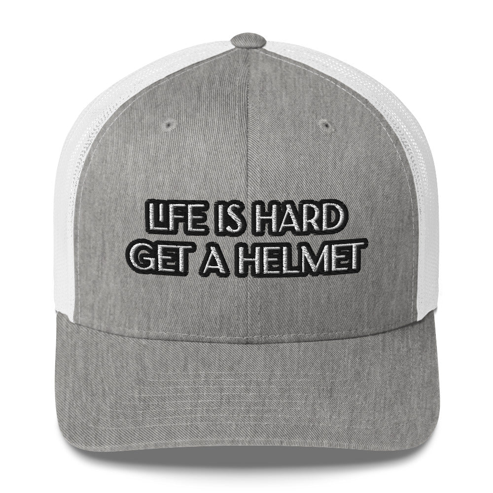 Trucker Cap - Life is Hard