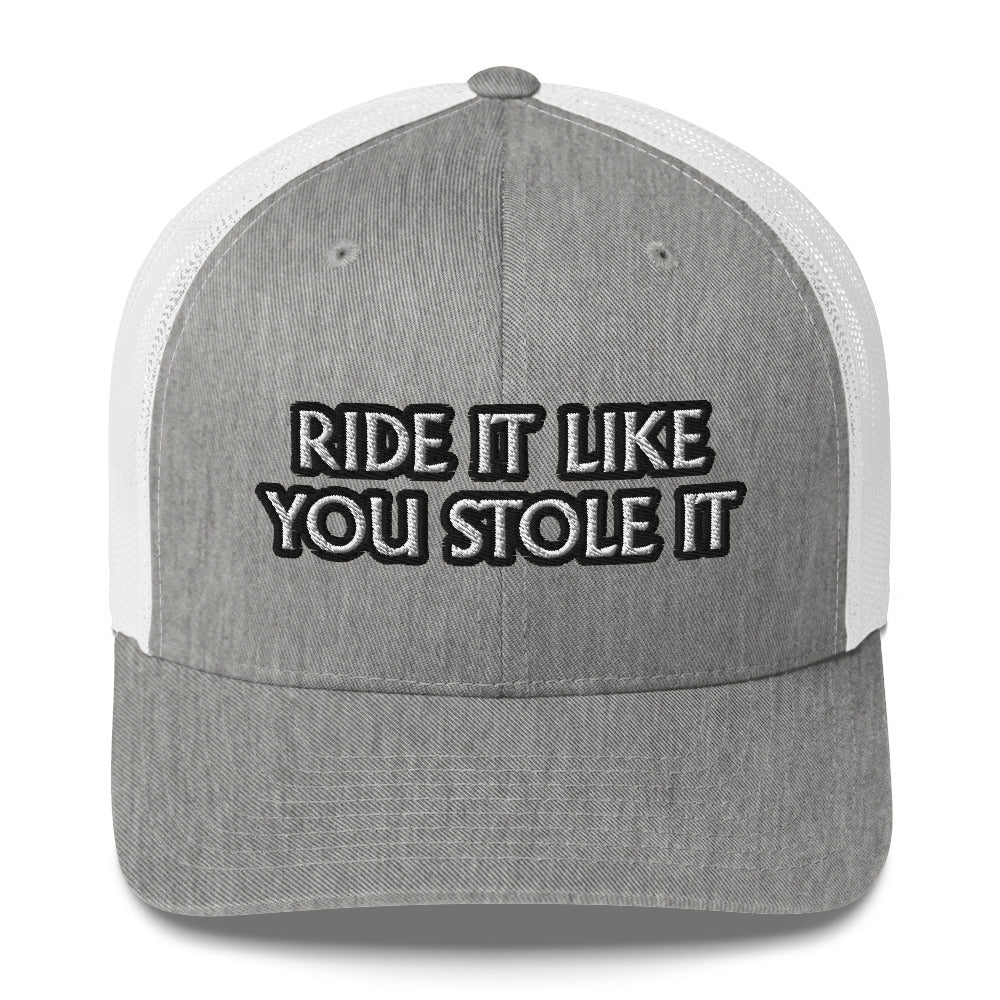 Trucker Cap - Ride It/Stole It