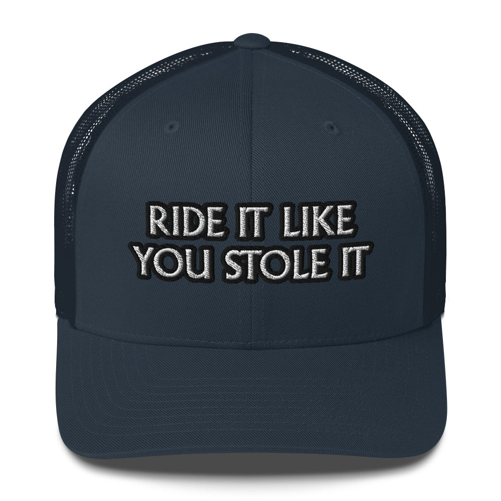 Trucker Cap - Ride It/Stole It