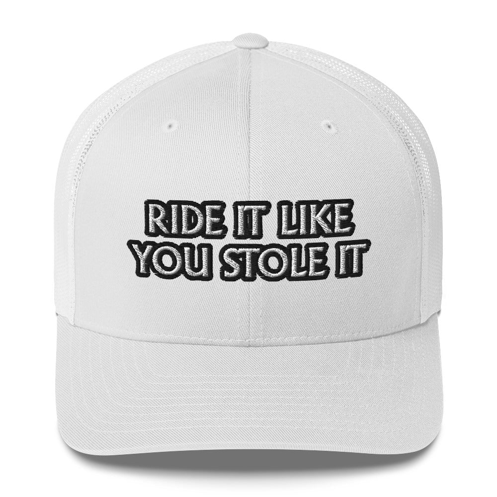Trucker Cap - Ride It/Stole It