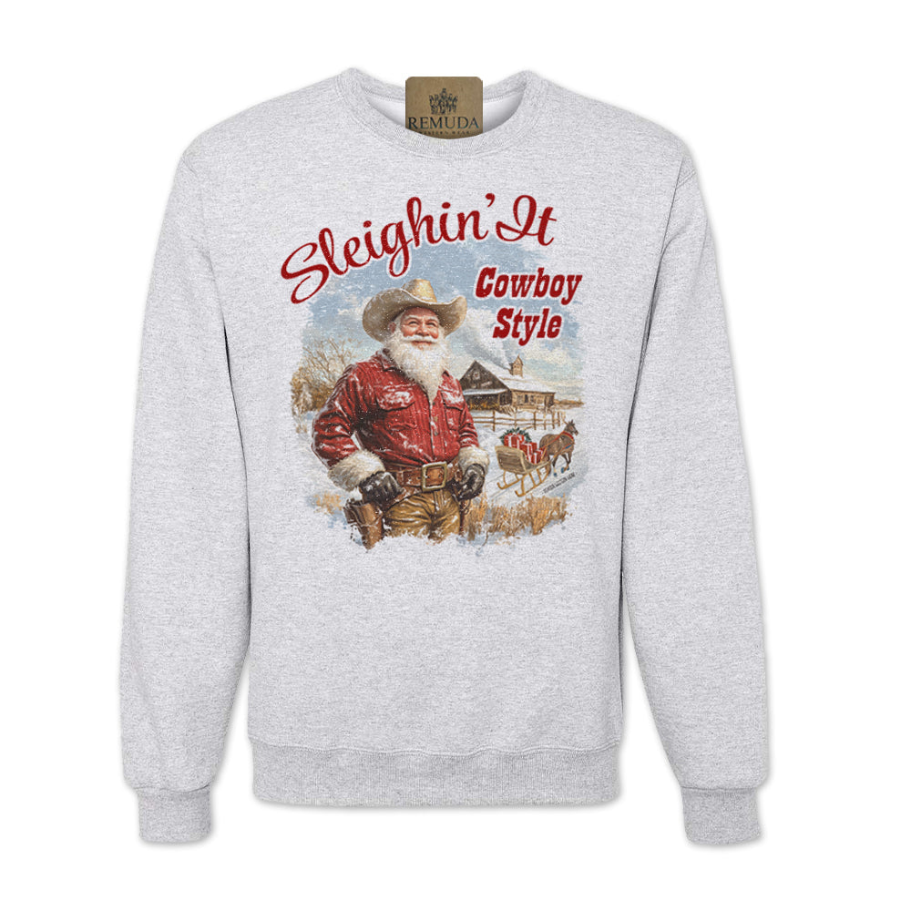 Sleighin It Cowboy Style - Western Adult Unisex Western Santa Christmas Sweatshirt