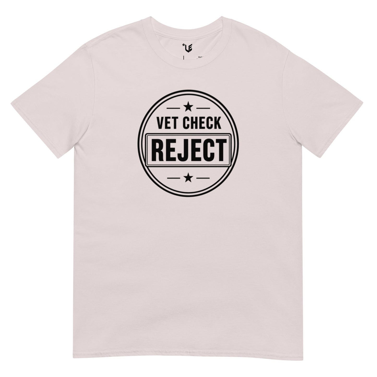 Short-Sleeve Unisex T-Shirt - Vet Check Reject