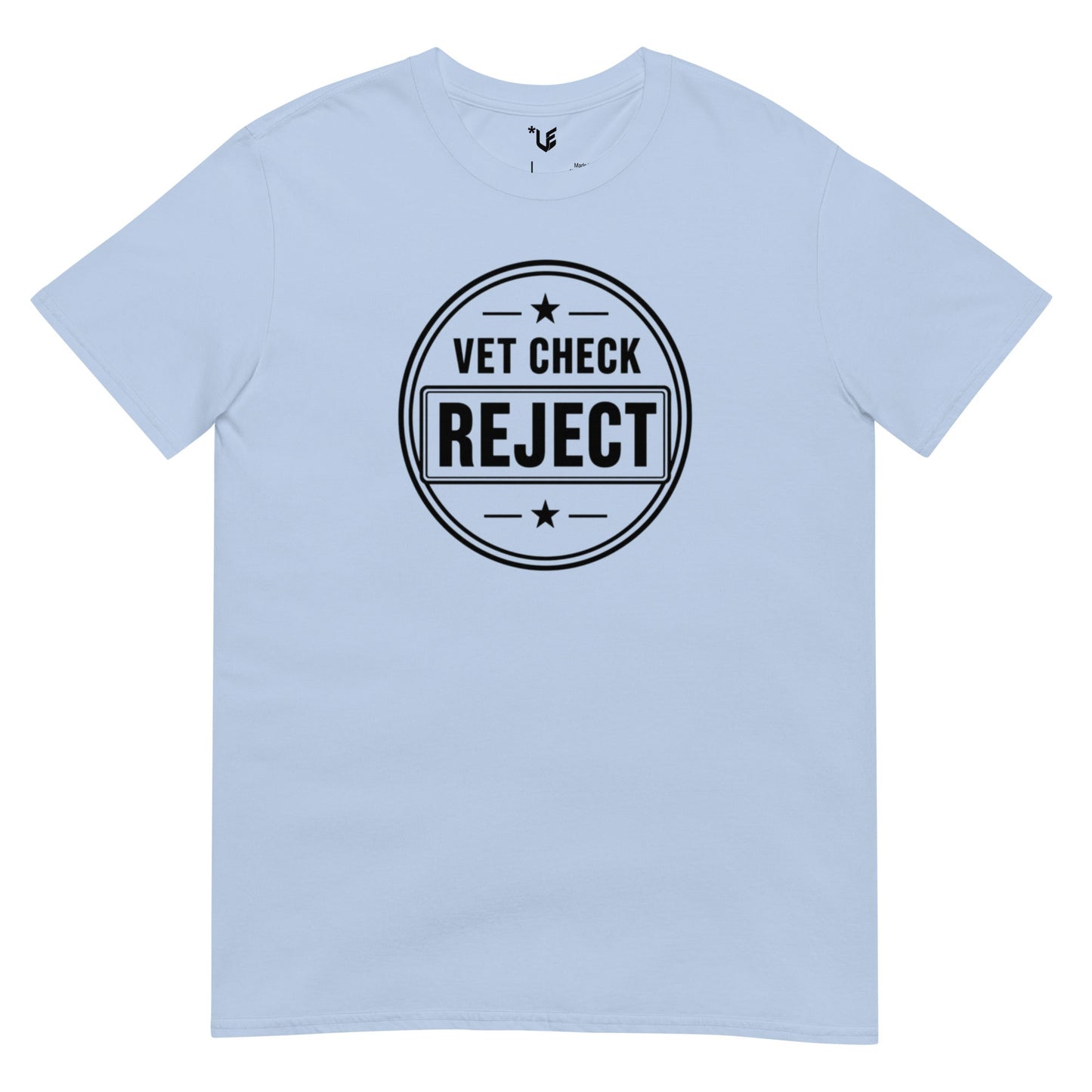 Short-Sleeve Unisex T-Shirt - Vet Check Reject
