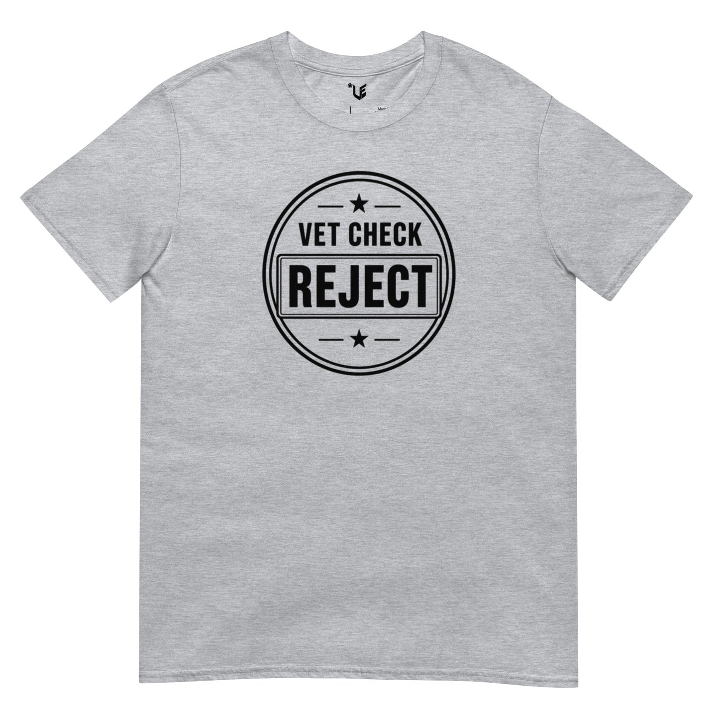 Short-Sleeve Unisex T-Shirt - Vet Check Reject