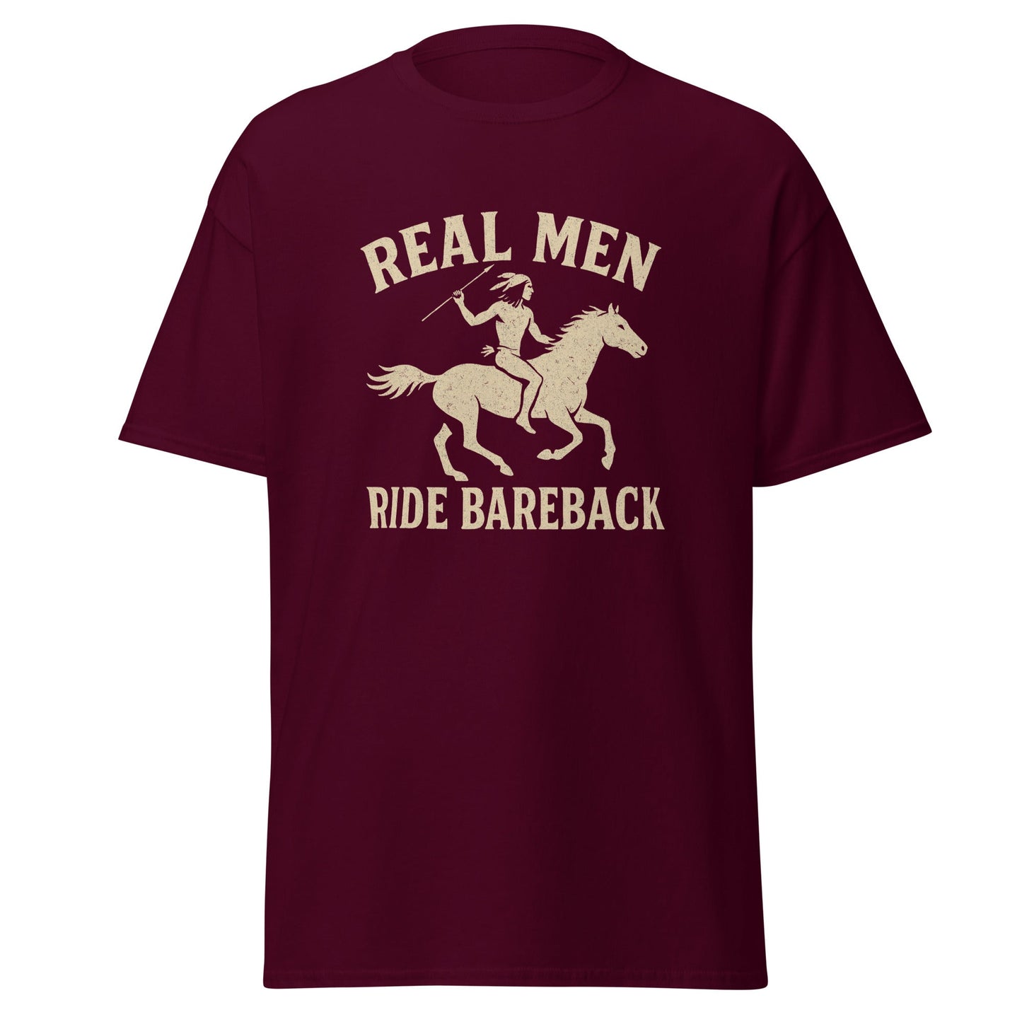 Real Men Ride Bareback Classic Cut Cotton Tee
