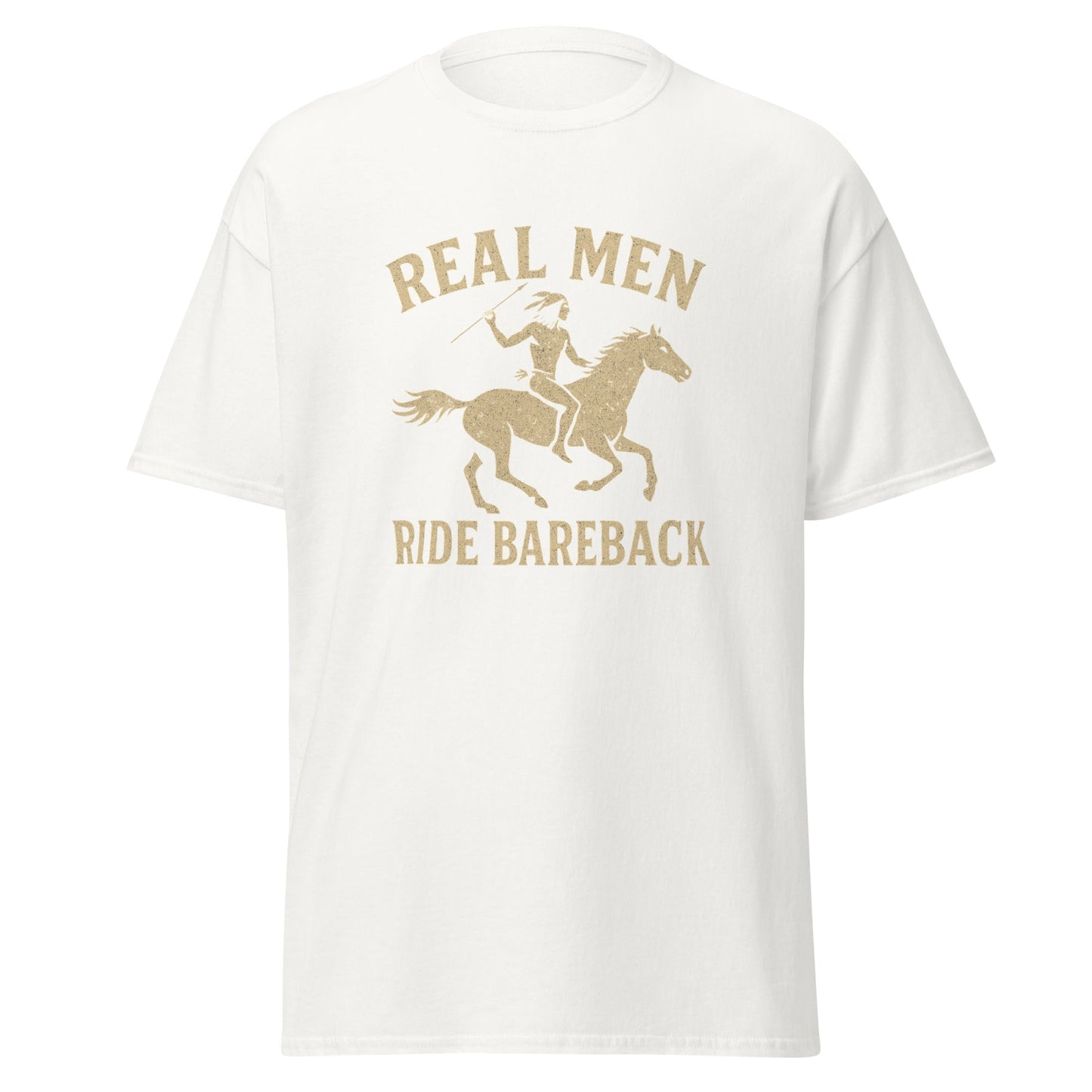 Real Men Ride Bareback Classic Cut Cotton Tee