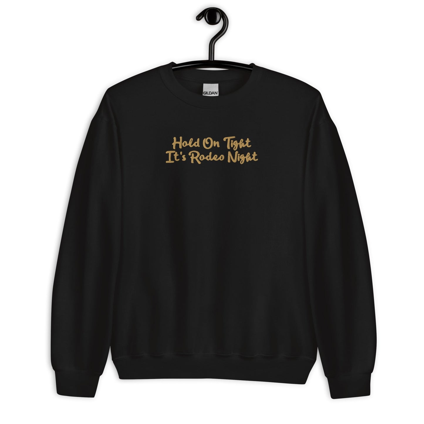 Unisex Sweatshirt - Hold On Tight