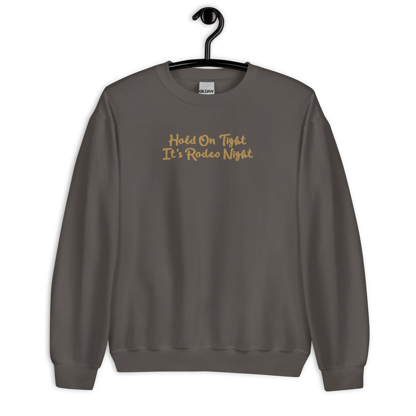 Unisex Sweatshirt - Hold On Tight